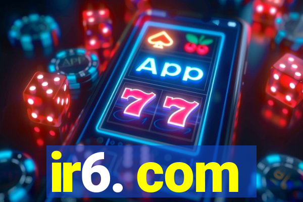 ir6. com